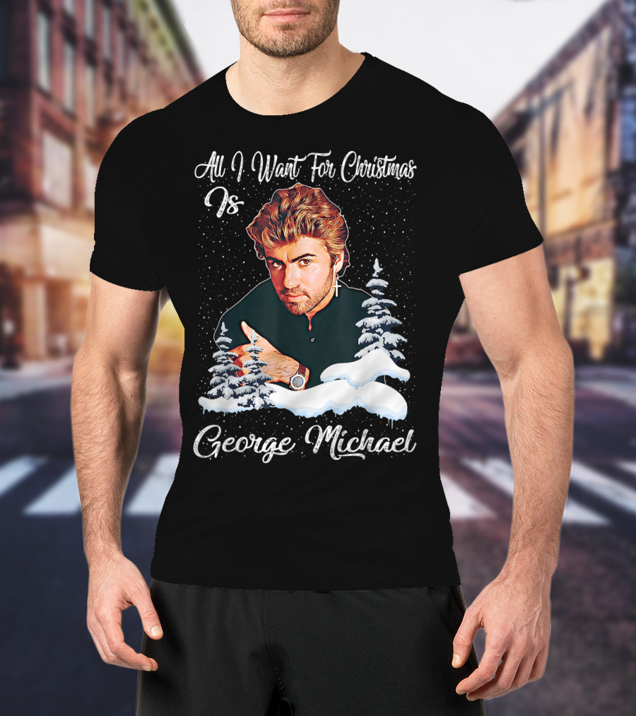All I Want For Christmas Is George Michael Retro Love T-Shirt