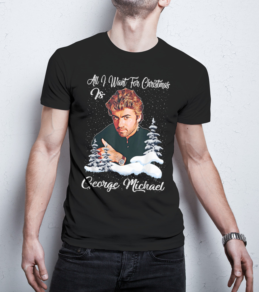 All I Want For Christmas Is George Michael Retro Love T-Shirt