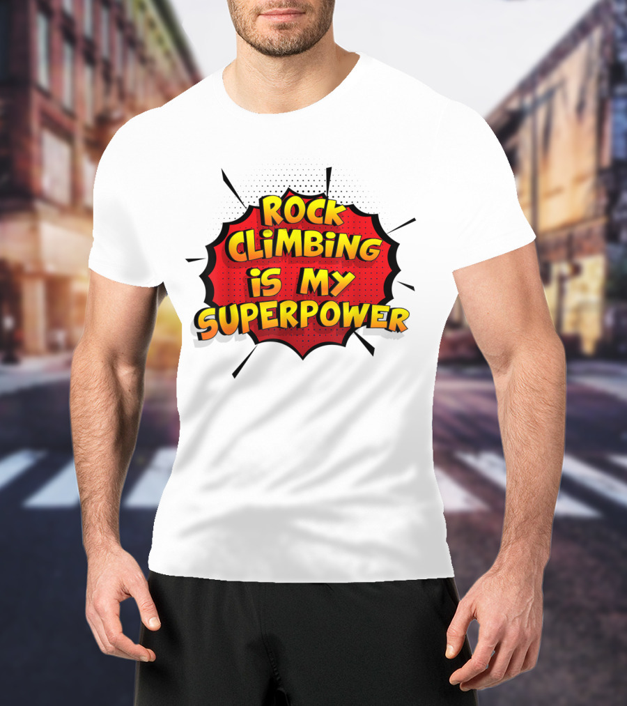 Rock Climbing Is My Superpower Comic Burst T-Shirt