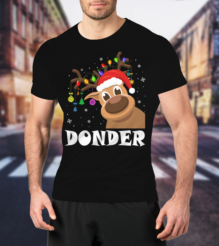 Santa Reindeer Donder Xmas Lights And Ornaments T-Shirt