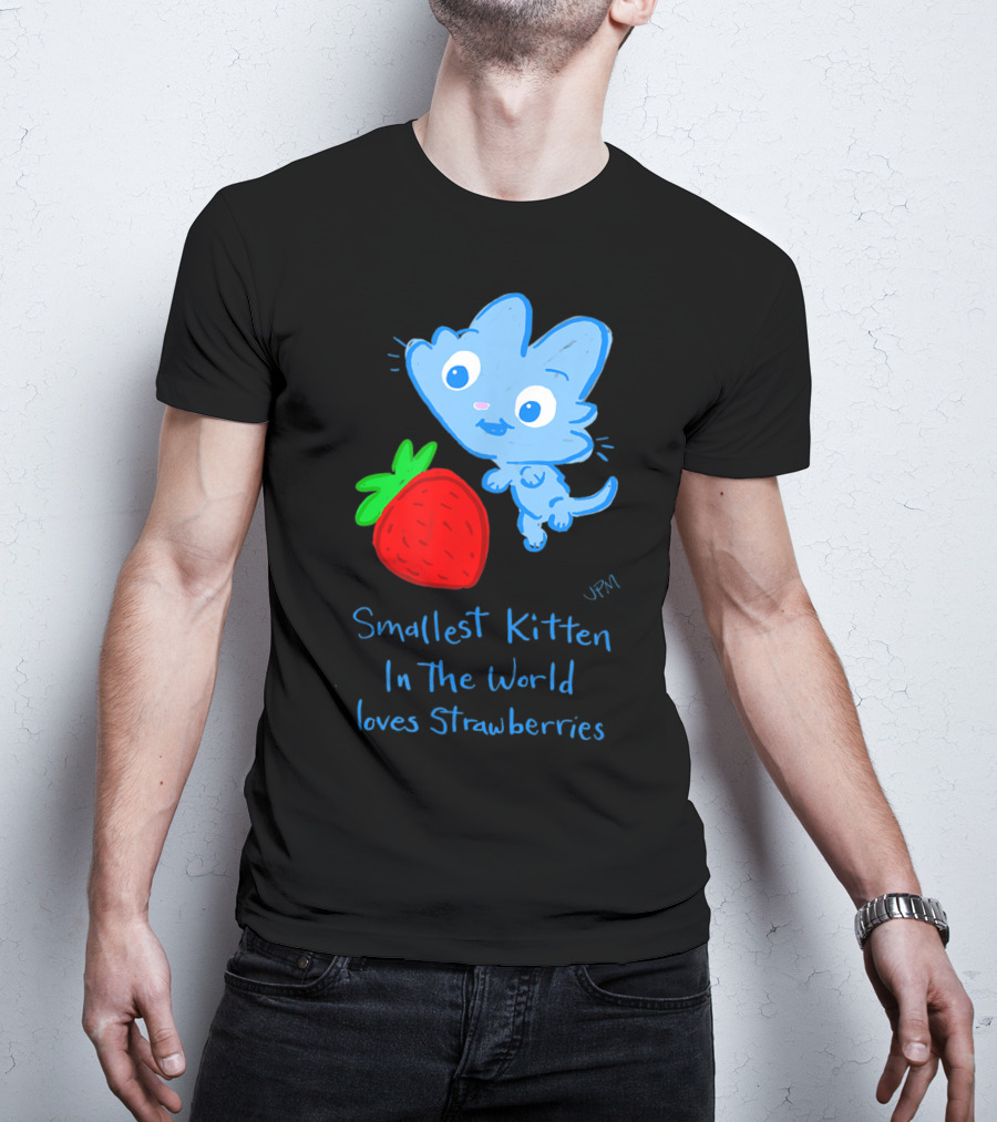 Smallest Kitten In The World Loves Strawberries T-Shirt