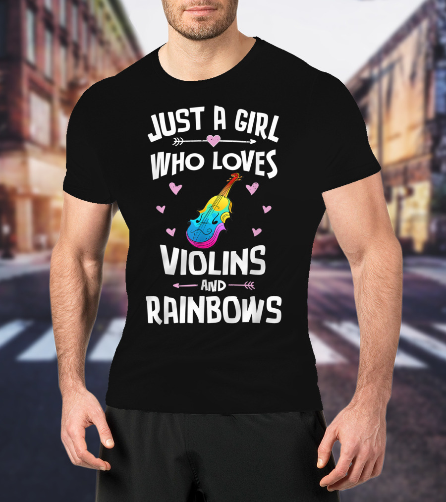 Just A Girl Who Loves Violins And Rainbows T-Shirt