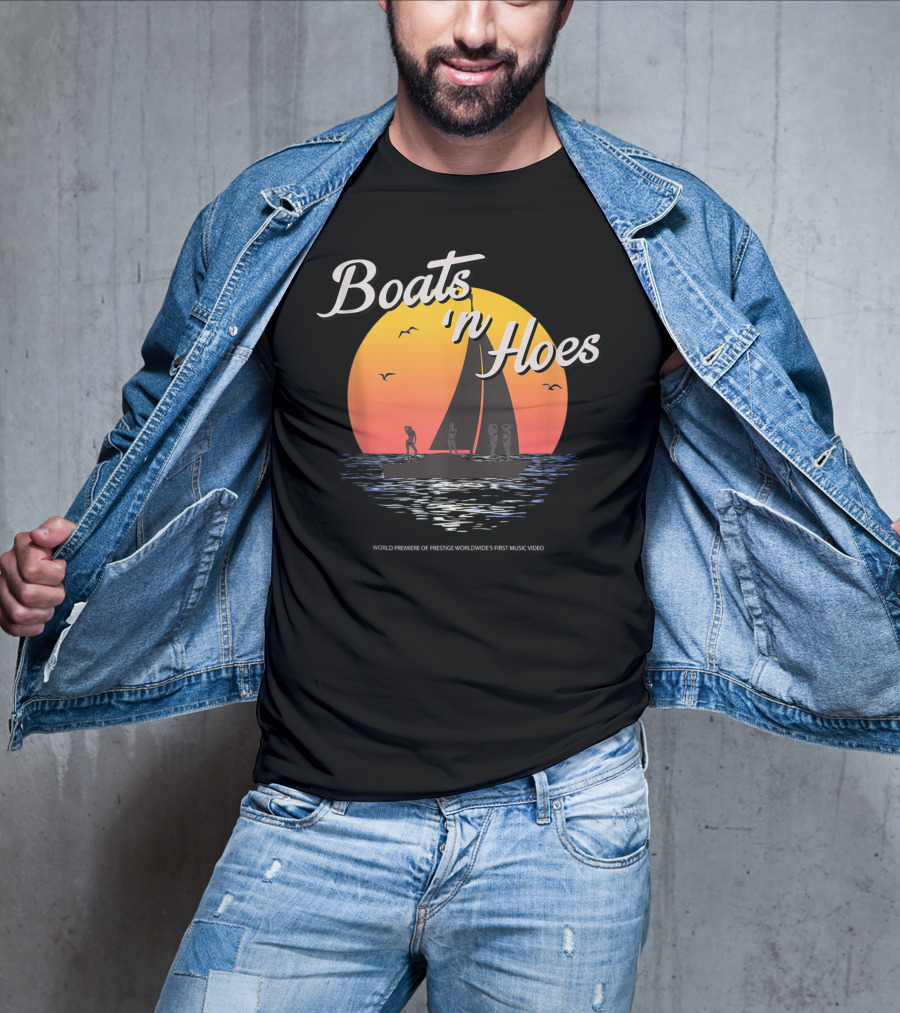 Boats N Hoes World Premiere Of Prestige Worldwide's First Music Video T-Shirt
