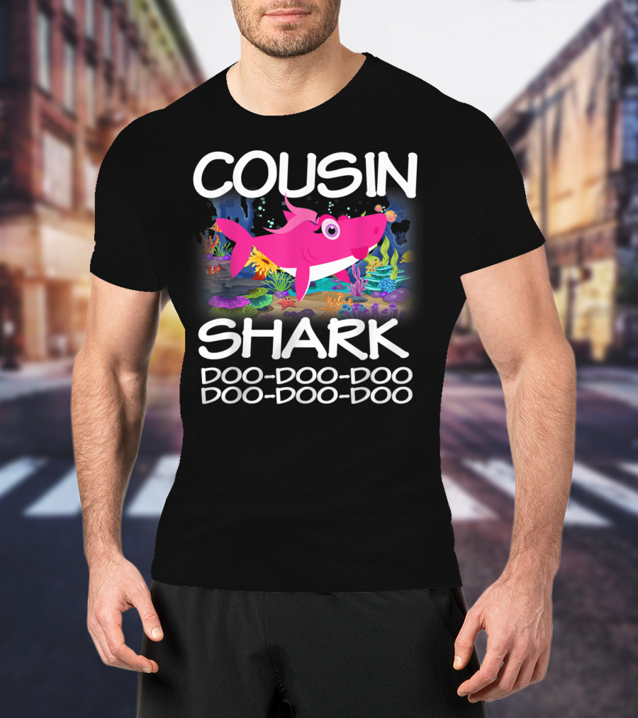 Cousin Shark Doo-Doo-Doo Matching Family Shark Mothers T-Shirt