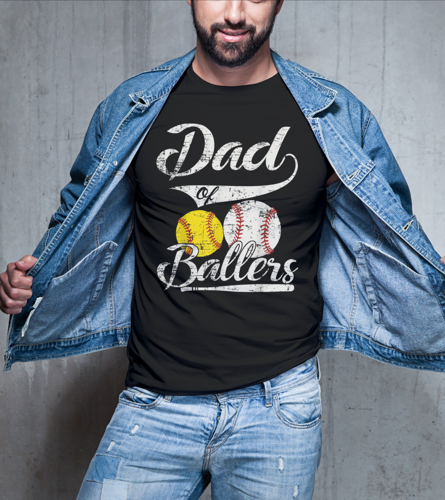Dad Of Ballers Baseball Softball Enthusiast T-Shirt