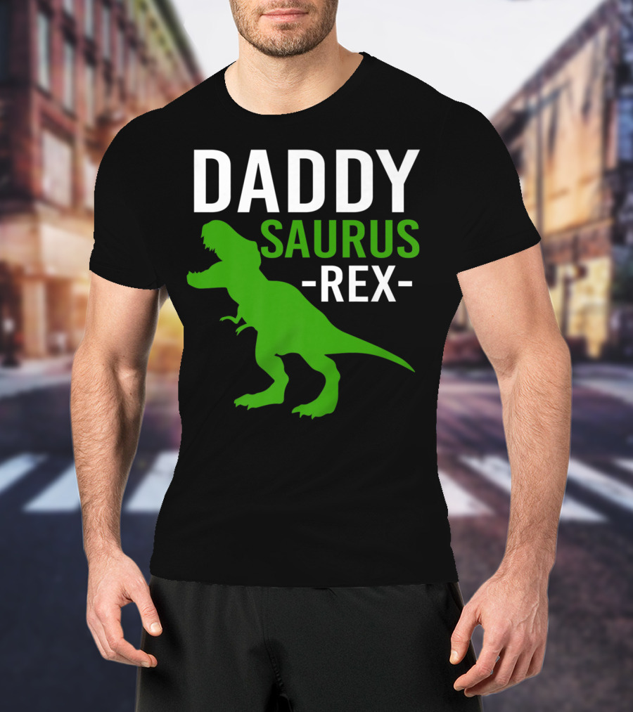 Daddy Saurus Rex Funny Dino Rex Dad T-Shirt