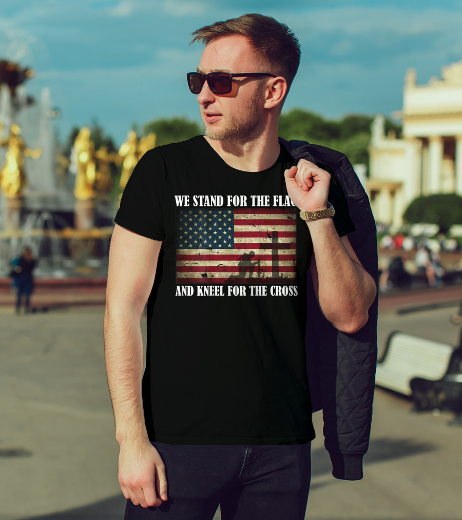 We Stand For The Flag And Kneel For The Cross American Flag Background T-Shirt