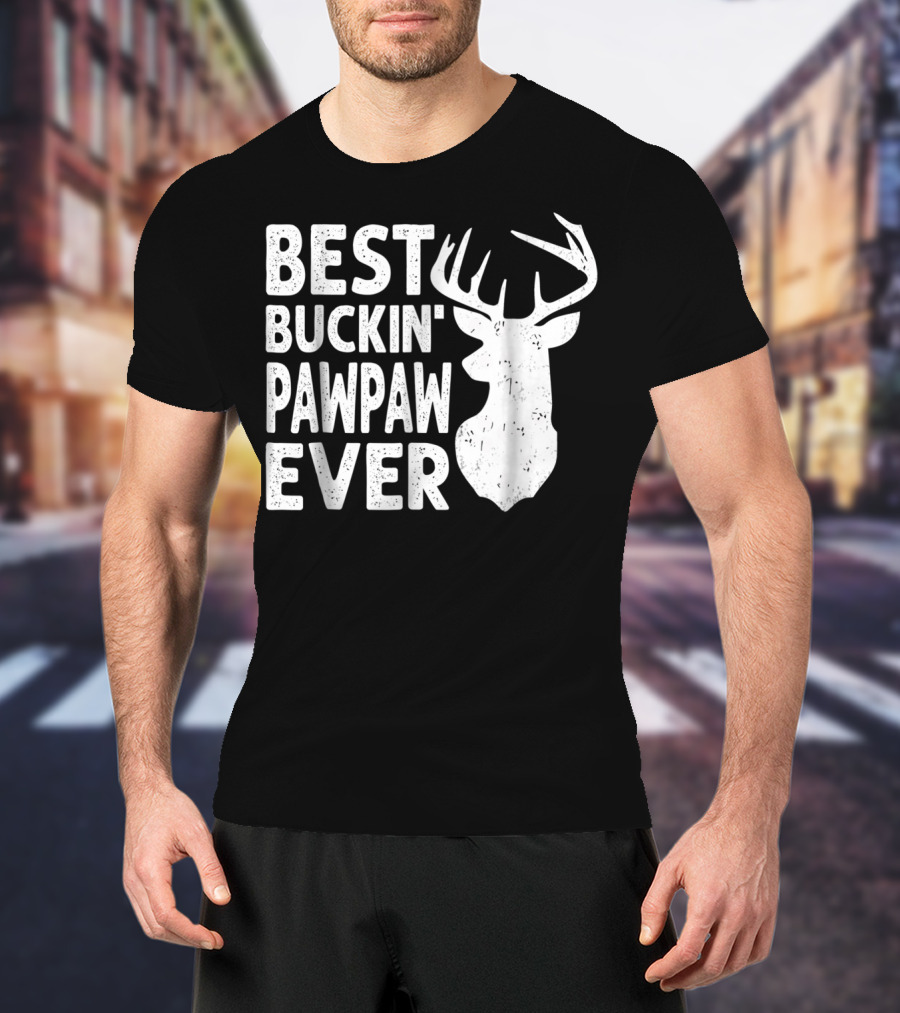 Best Buckin' Pawpaw Ever Deer Hunting Buckin' Deer Head T-Shirt