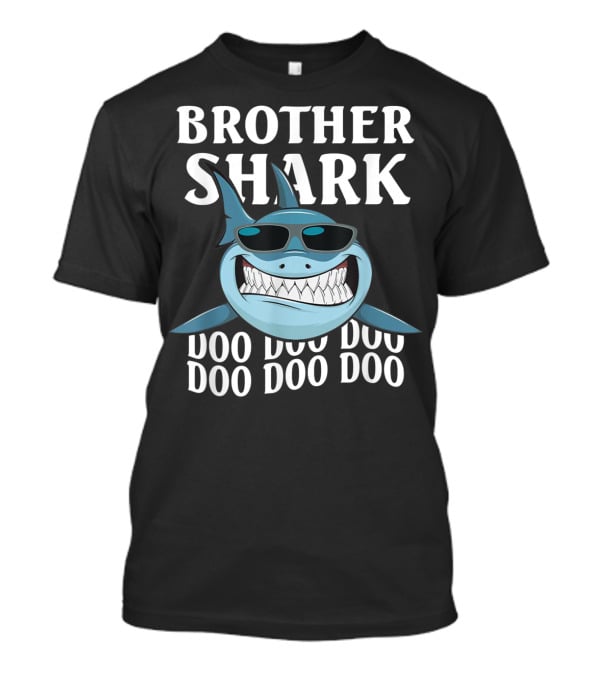 Brother Shark Doo Doo Doo Sunglasses Cool Smile T-Shirt