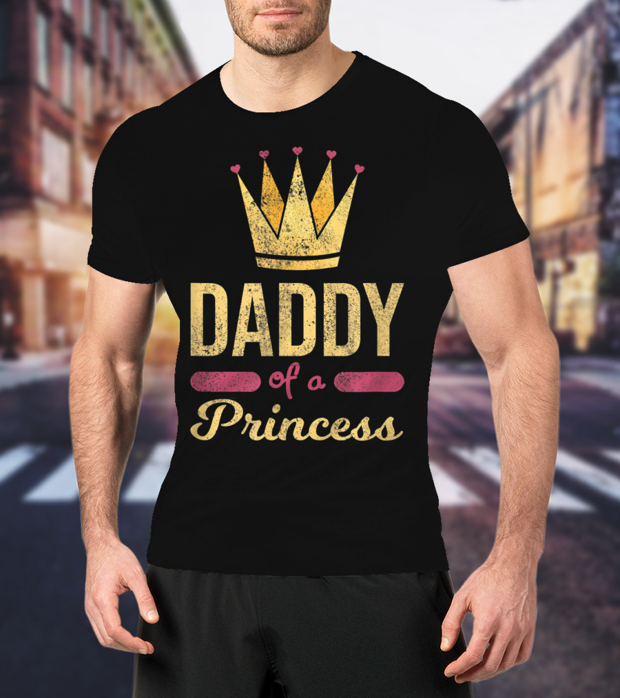 Daddy Of A Princess Funny Dad Cute Crown Hearts T-Shirt