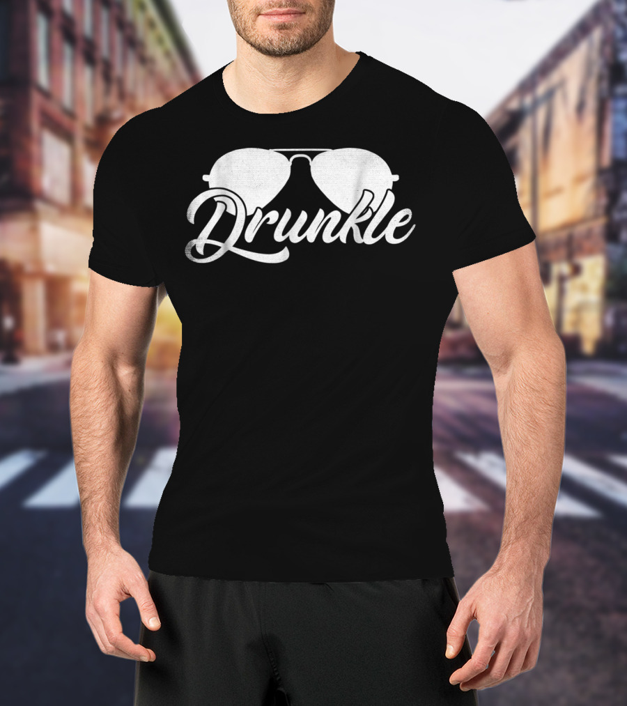 Drunkle Sunglasses Cool Uncle T-Shirt