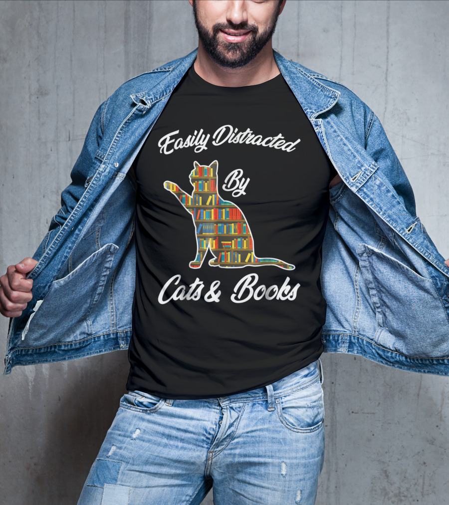 Easily Distracted By Cats And Books Animal Lover Meowi T-Shirt