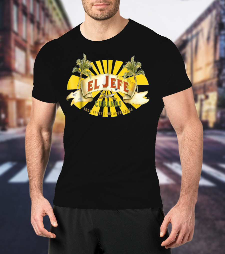 El Jefe Cubanos Food Truck Los Angeles CA T-Shirt
