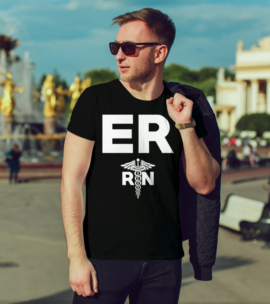 ER Registered Nurse Hospital RN Staff T-Shirt