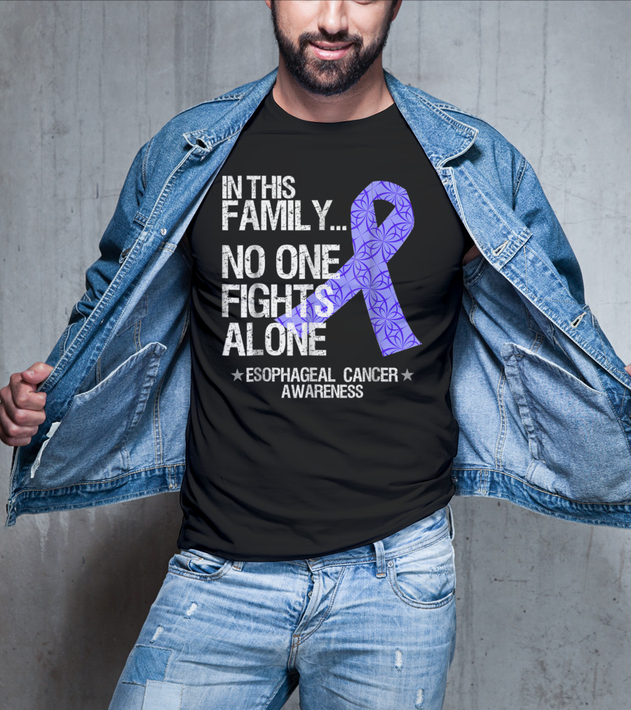 In This Family No One Fights Alone Esophageal Cancer Awareness T-Shirt