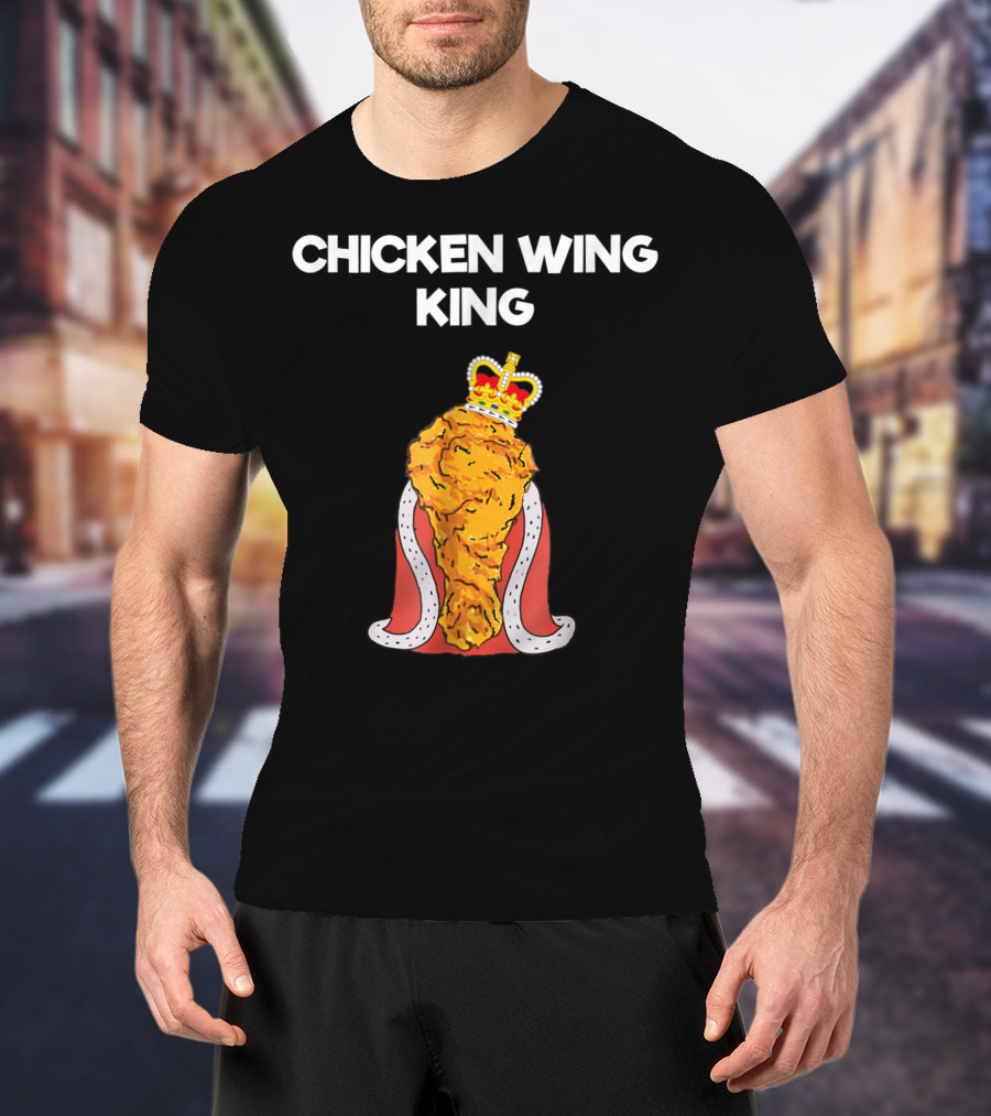 Chicken Wing King Royalty Humor T-Shirt