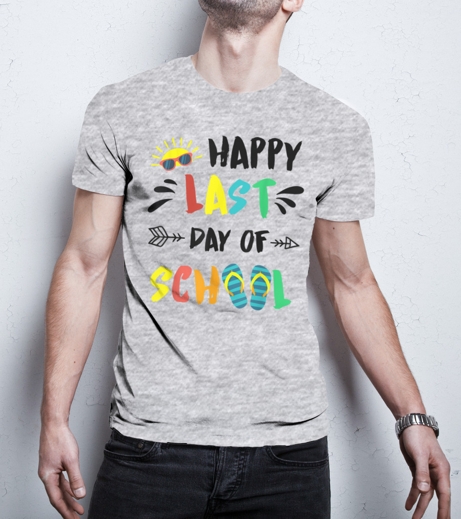 Happy Last Day Of School With Sunglasses And Flip Flops T-Shirt