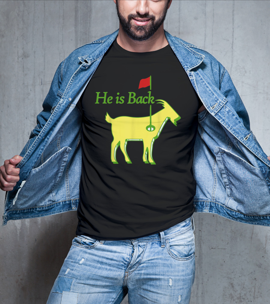He Is Back Golf Goat Flag Hole T-Shirt
