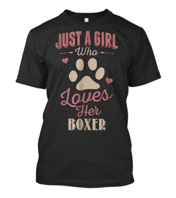 Just A Girl Who Loves Her Boxer Paw Heart T-Shirt