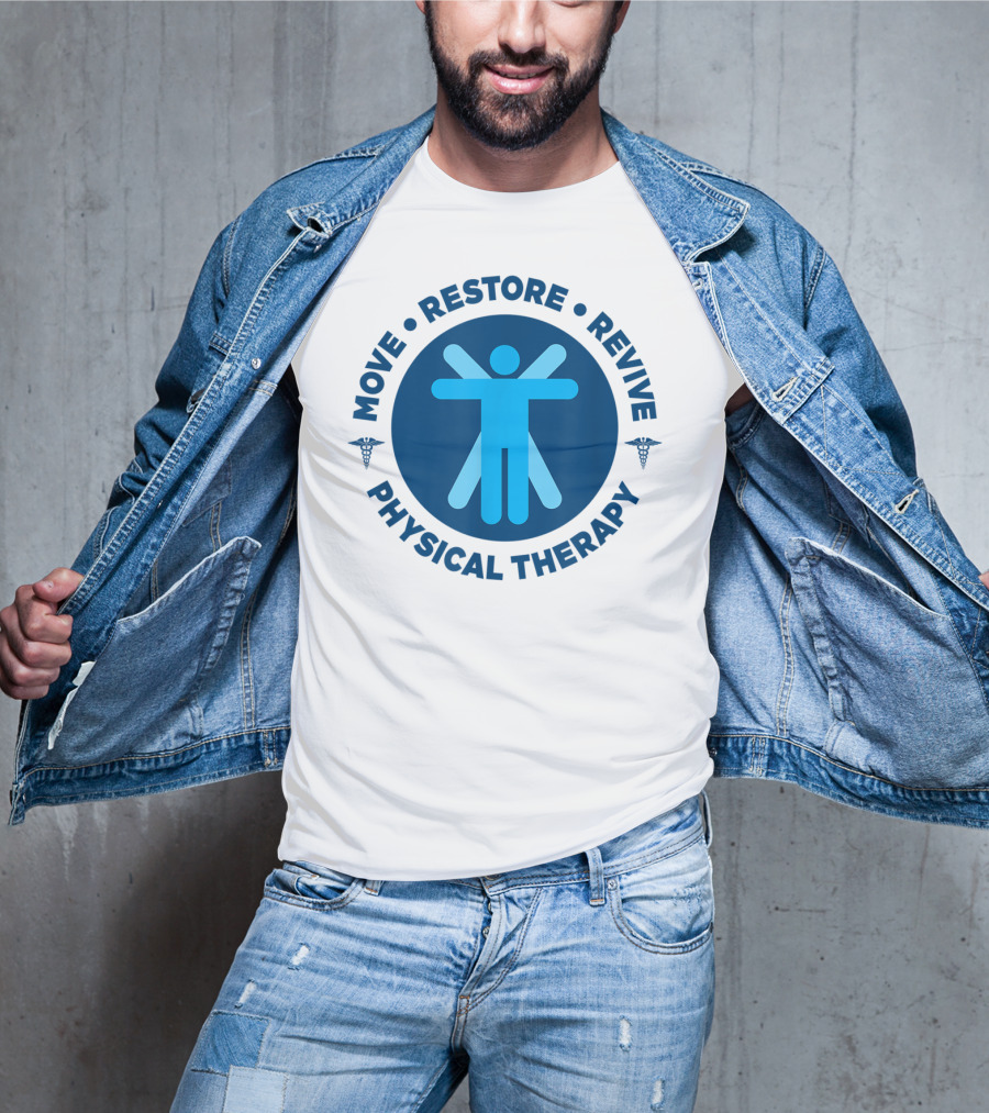 Move Restore Revive Physical Therapy T-Shirt
