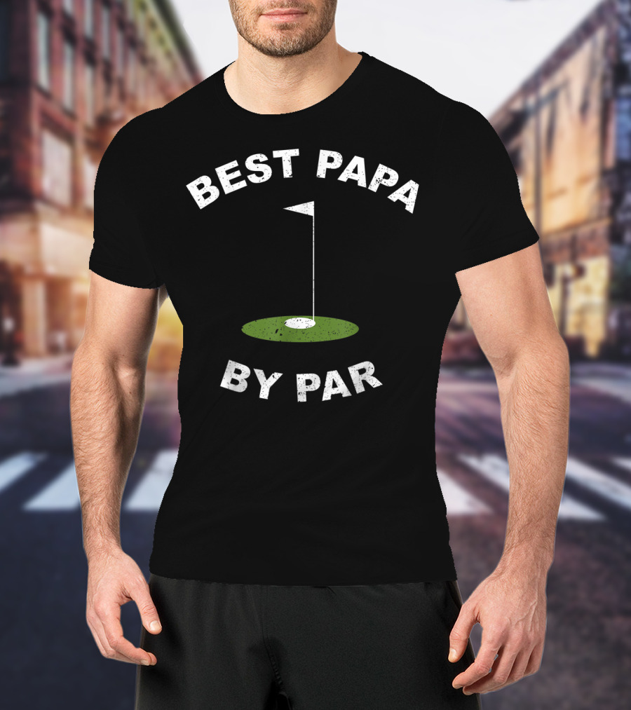 Best Papa By Par Funny Golf Men's Grandpa Green Hole Flag T-Shirt