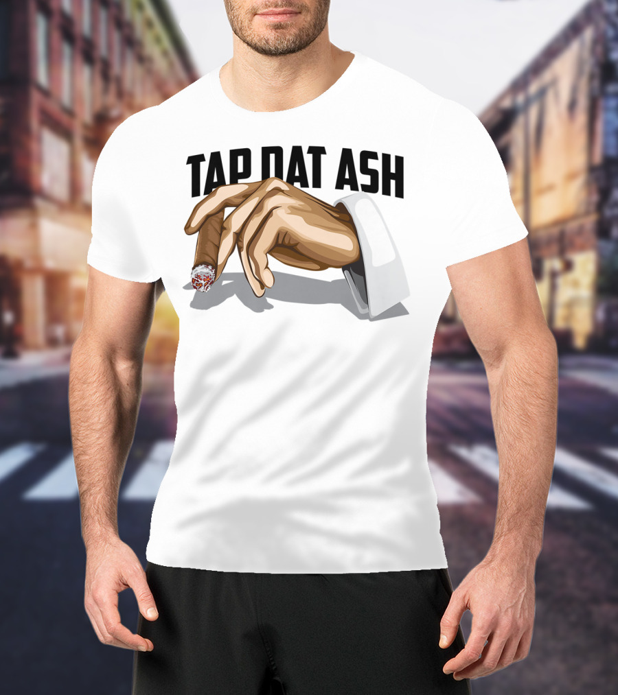 TAP DAT ASH Cigarette Hand Gesture Artful T-Shirt