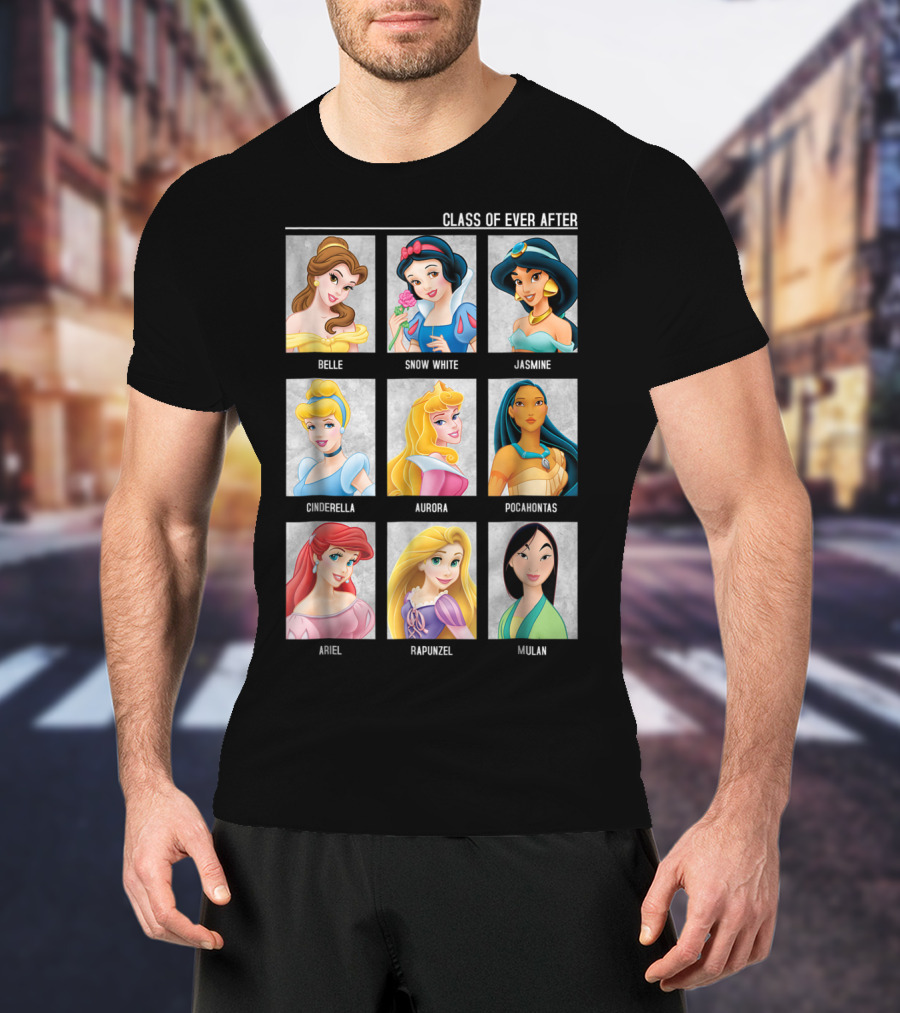 Disney Princesses Class Of Ever After Belle Snow White Jasmine Cinderella Aurora Pocahontas Ariel Rapunzel Mulan T-Shirt