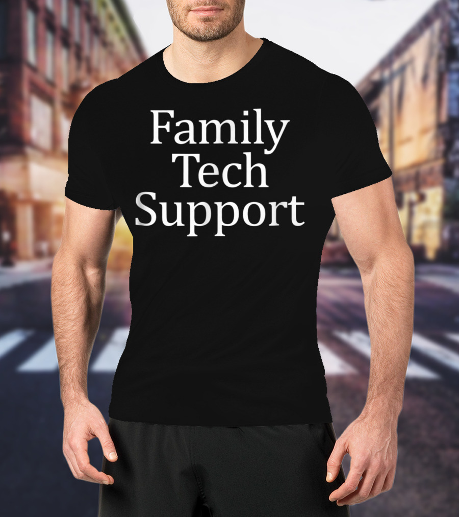Family Tech Support Helper Text T-Shirt