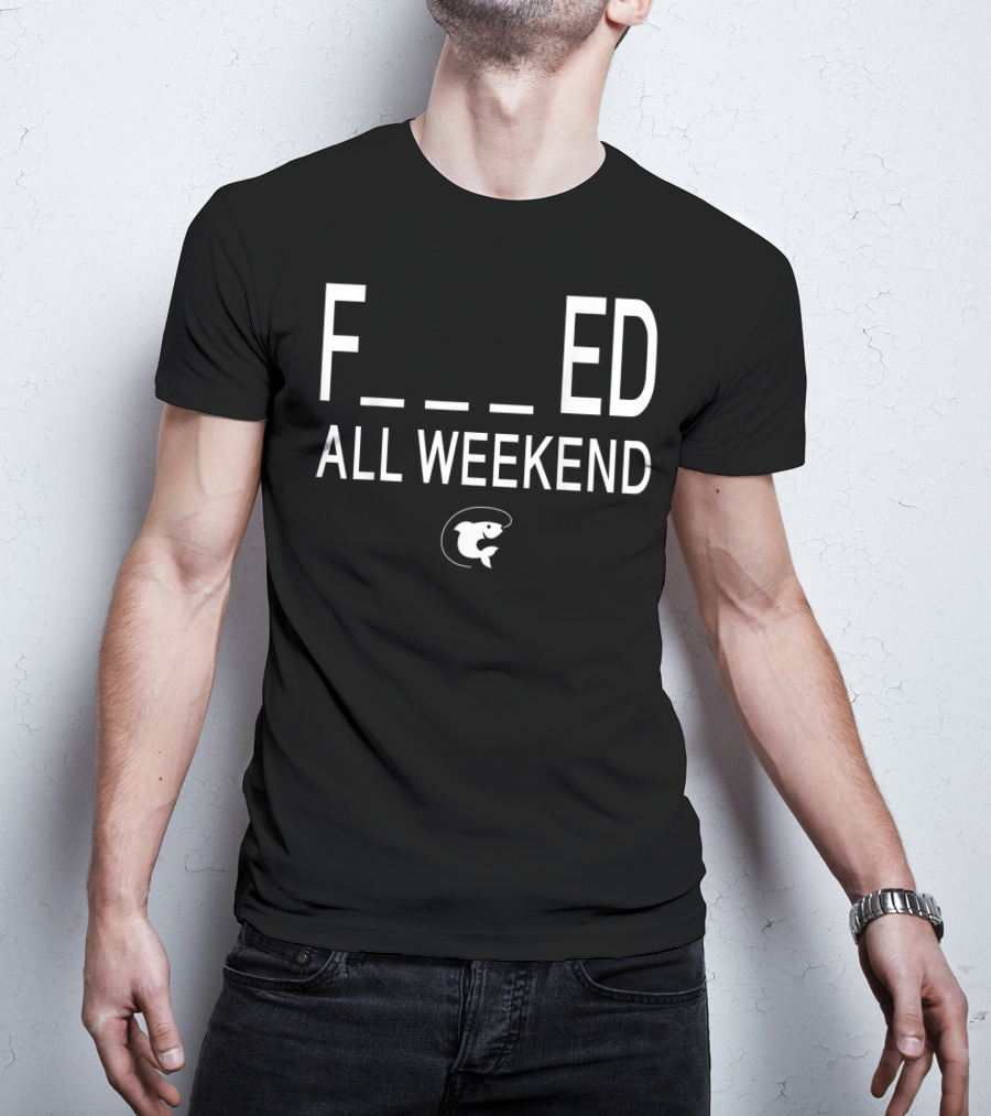 Fished All Weekend Funny Fishing Tee Cod Fish Image T-Shirt
