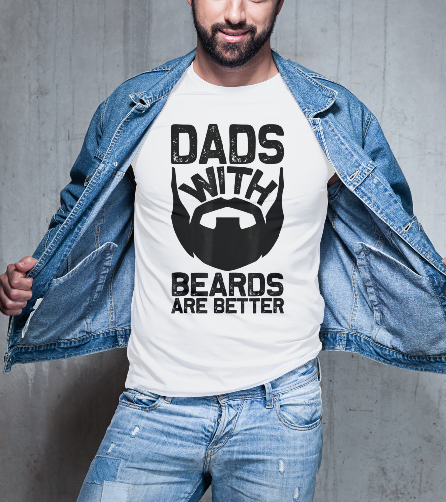 Mens Dads With Beards Are Better T-Shirt