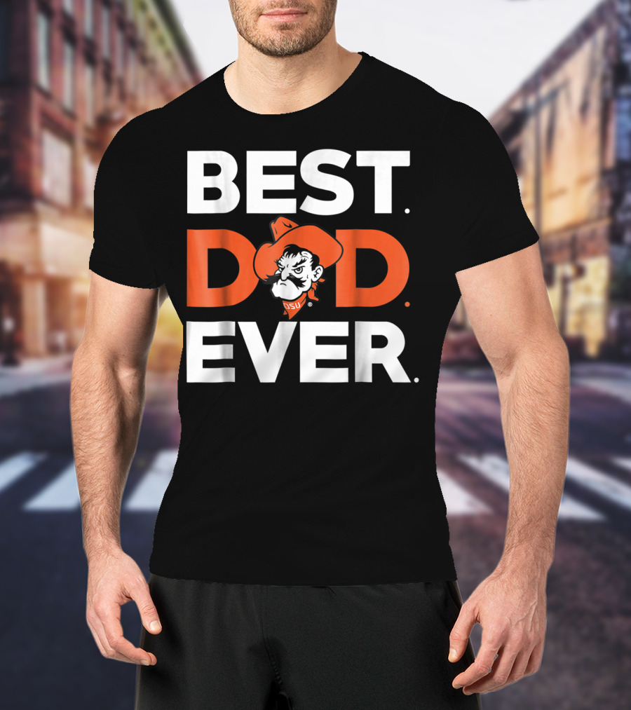 Oklahoma State Cowboys Best Dad Ever Pistol Pete T-Shirt