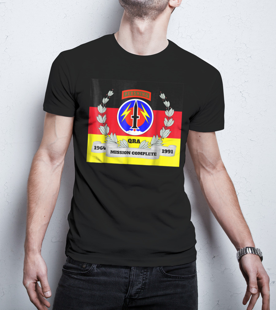 Pershing QRA Mission Complete 1964 To 1991 T-Shirt