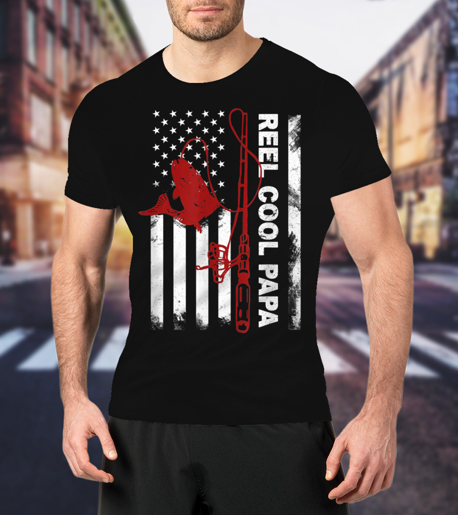 Reel Cool Papa American Flag Fishing Rod And Fish T-Shirt