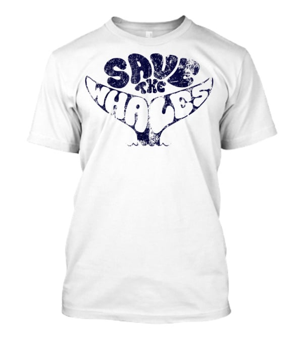 Save The Whales Distressed Vintage Environmentalist T-Shirt