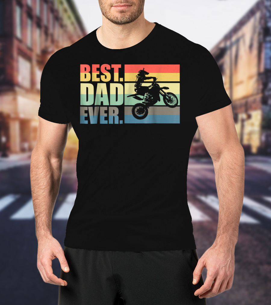 BEST DAD EVER Vintage Motocross Father's Day T-Shirt