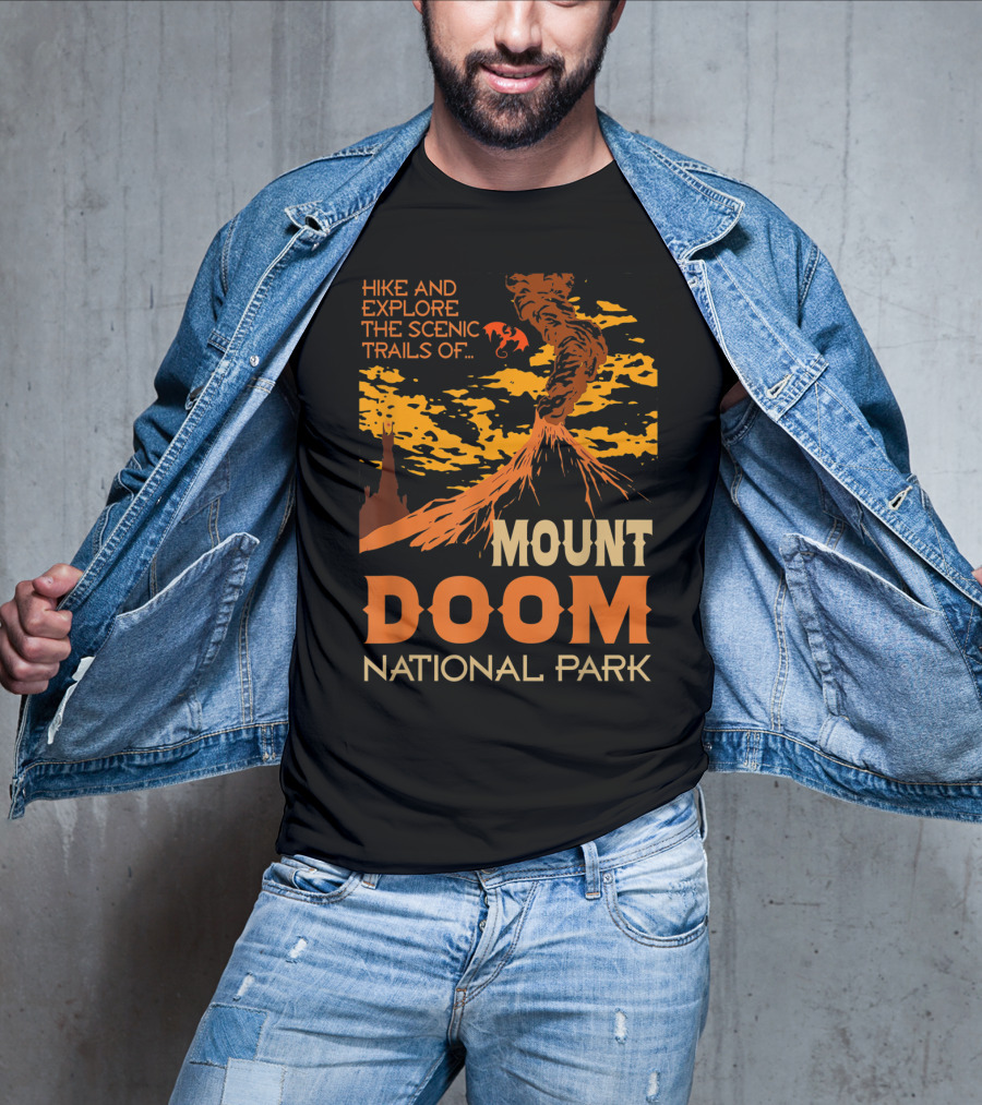 Hike And Explore The Scenic Trails Of Mount Doom National Park T-Shirt
