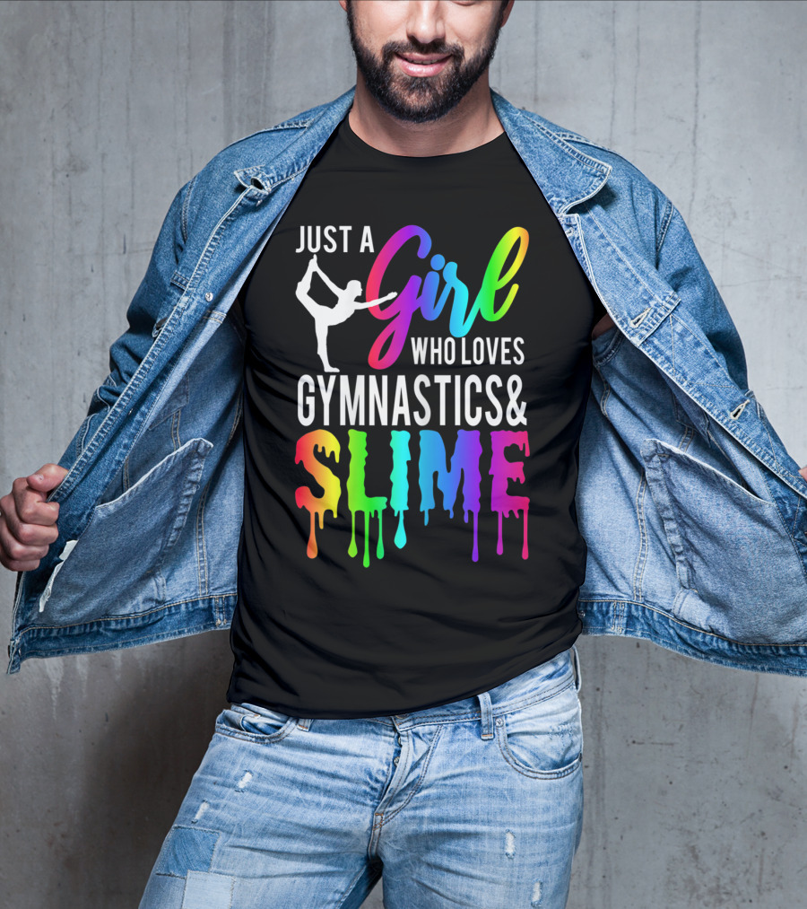 Just A Girl Who Loves Gymnastics And Colorful Slime T-Shirt