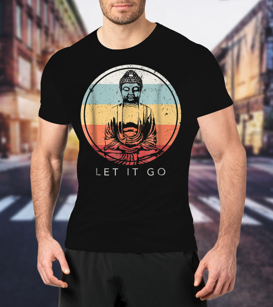 Let It Go Buddha Meditation Vintage Zen Bud Retro Circle T-Shirt