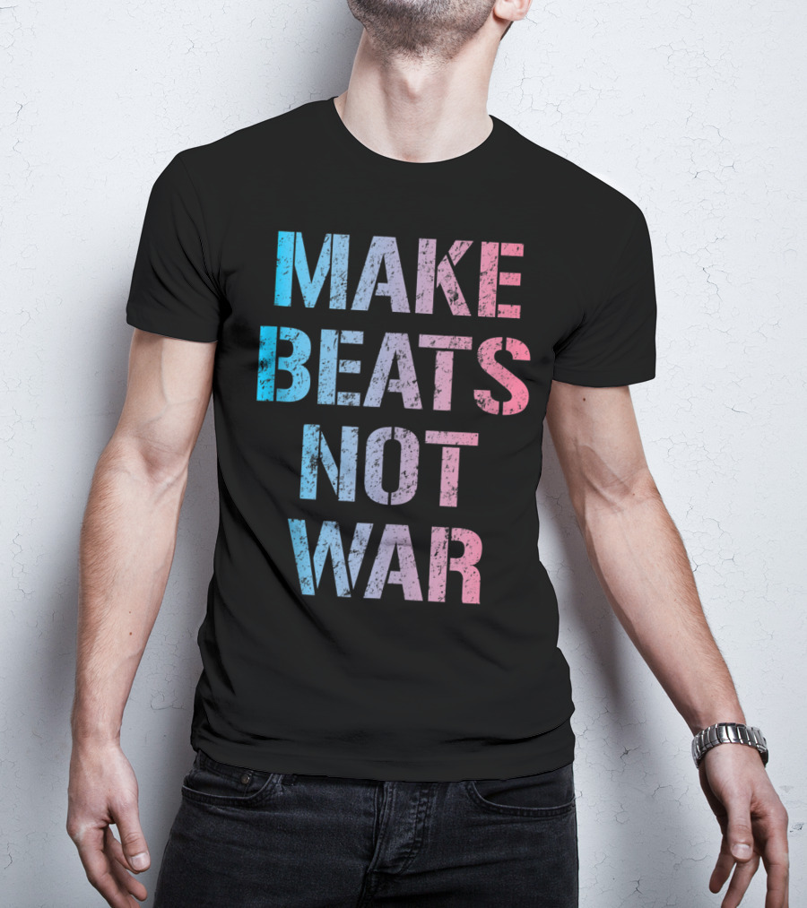 Make Beats Not War Trippy EDM Rave Colorful Festival Text T-Shirt