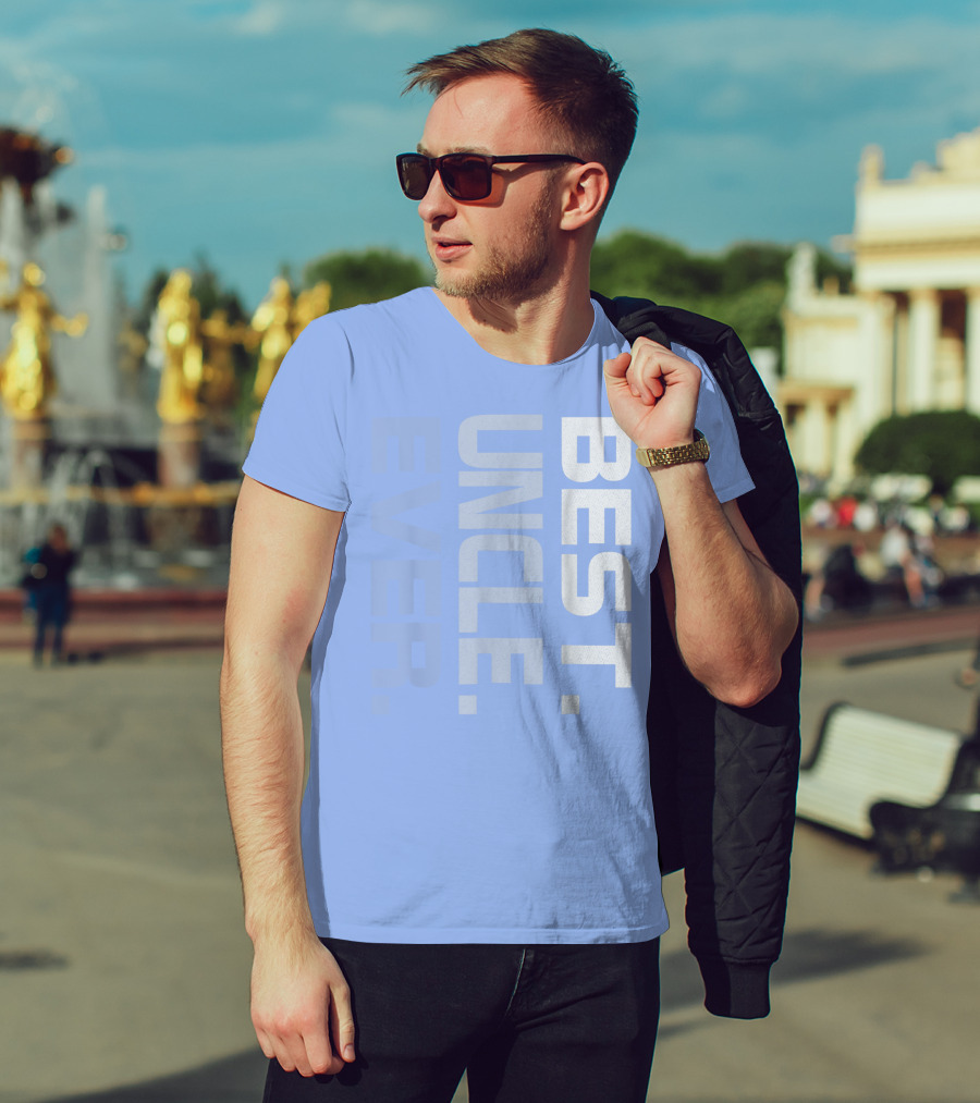 BEST UNCLE EVER T-Shirt