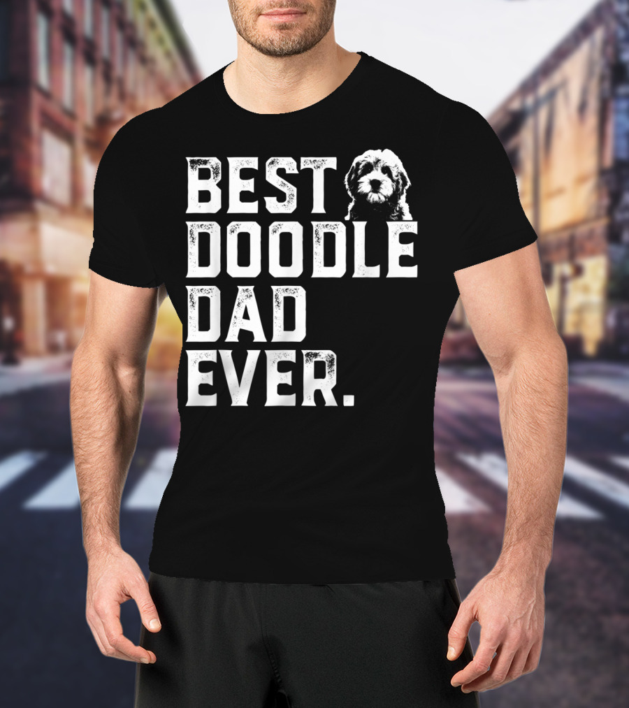 Best Goldendoodle Dad Ever Best Doodle Dad T-Shirt