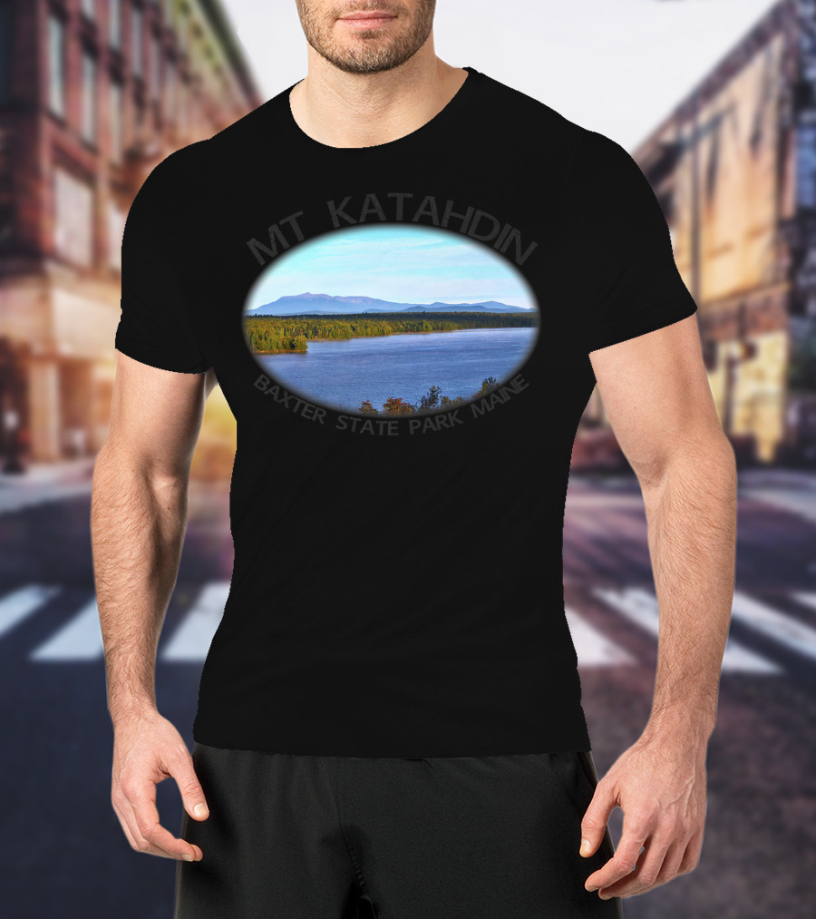 Mt Katahdin Baxter State Park Maine Scenic View Forever Wild T-Shirt