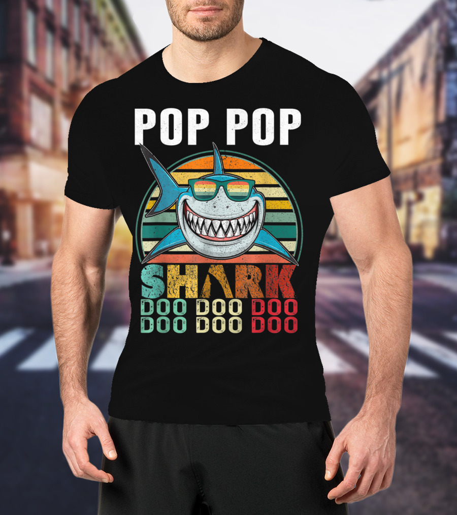 Pop Pop Shark Doo Doo Doo Doo T-Shirt