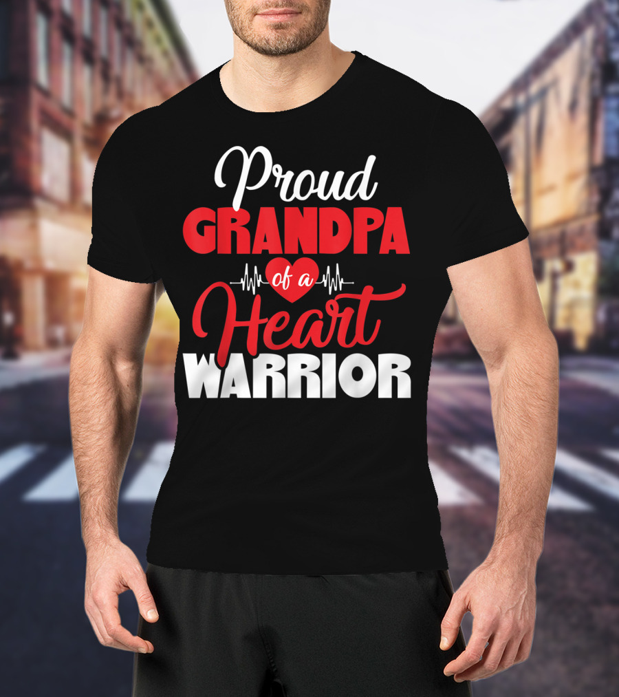 Proud Grandpa Of A Heart Warrior CHD Awareness T-Shirt