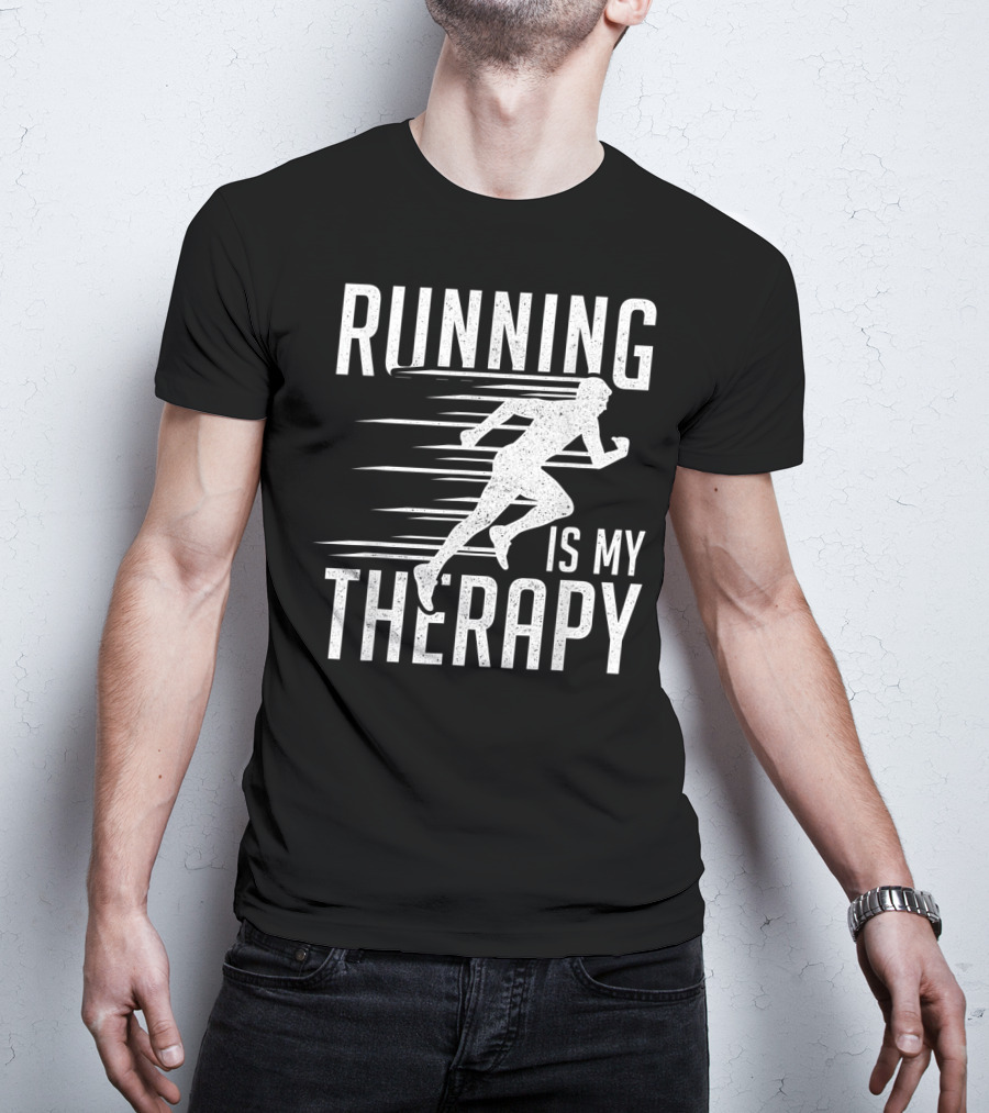 Running Is My Therapy Cool Cute Runner T-Shirt