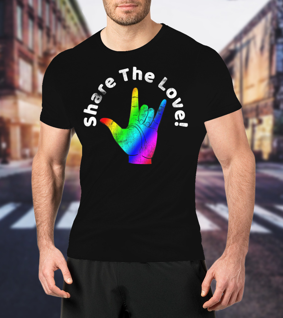 Share The Love Sign Language Rainbow Vintage Hand T-Shirt
