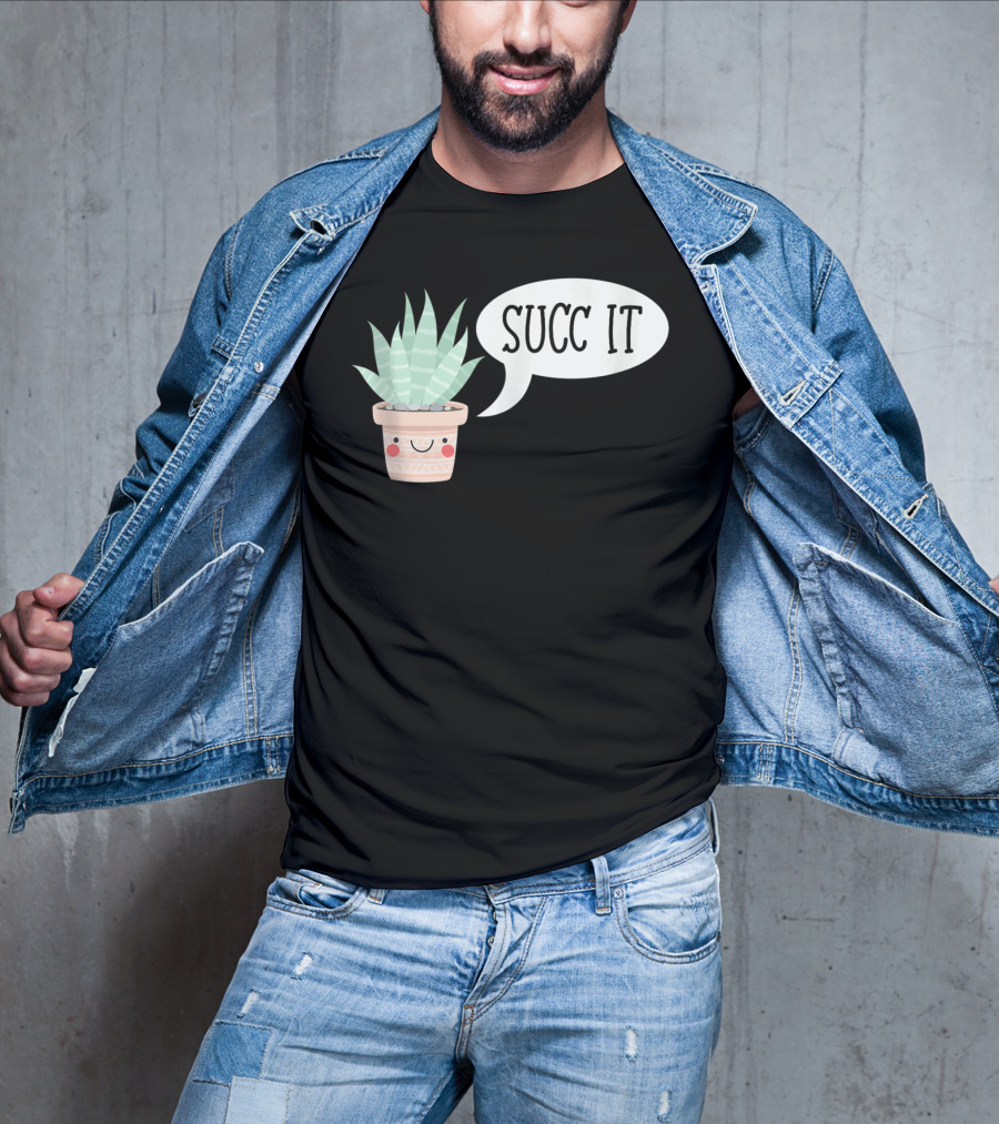 Succ It Cute Kawaii Succulent Plant Pot With Indoor Charm T-Shirt