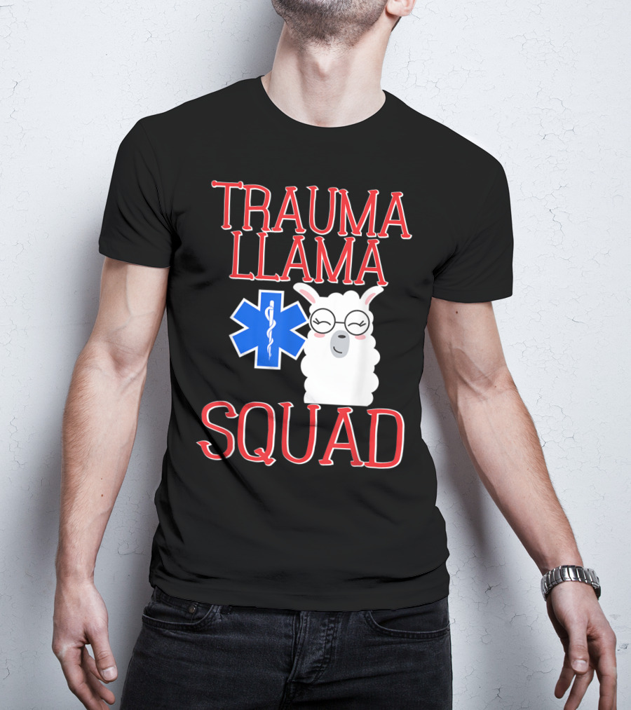 Trauma Llama Squad Funny EMT EMS Emergency Medical Services T-Shirt