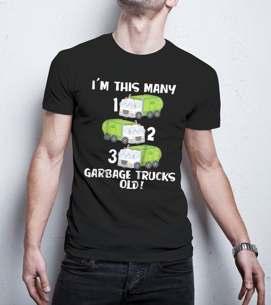 I'm This Many 1 2 3 Garbage Trucks Old T-Shirt