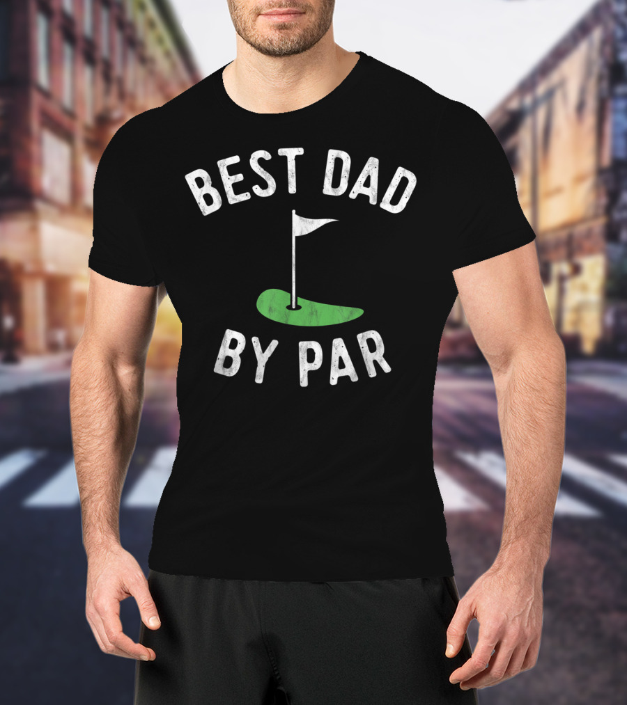 Best Dad By Par Funny Golf Mens T-Shirt